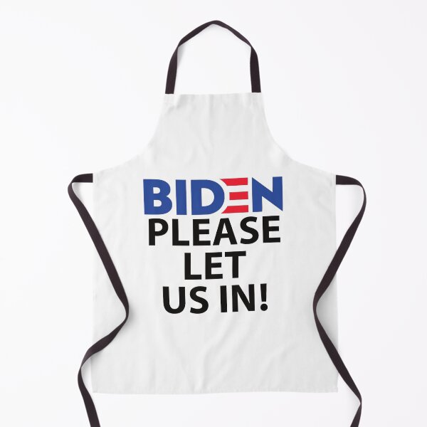 Item preview, BIDEN PLEASE LET US IN designed and sold by GilesTs.
