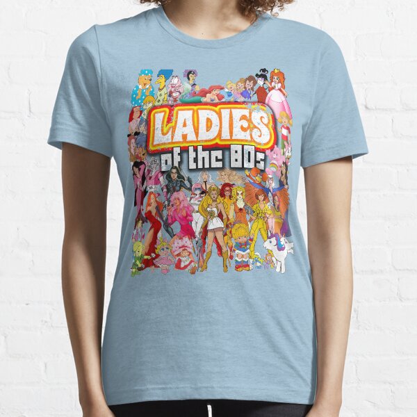 The Ladies of the 80s Essential T-Shirt