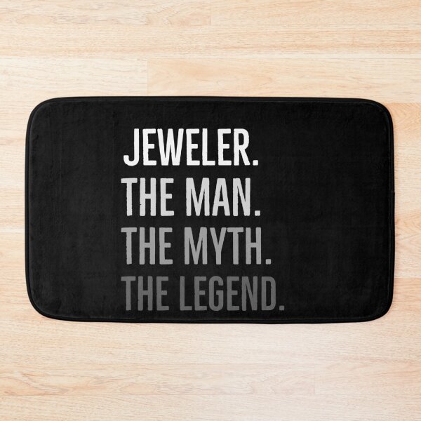 Item preview, Jeweler The Man The Myth The Legend Gift designed and sold by AwesomeWorld1.