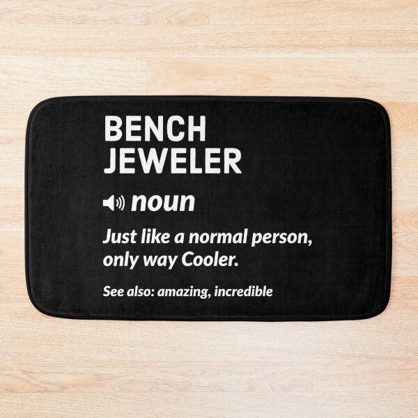 Item preview, Bench Jeweler Definition Gift designed and sold by AwesomeWorld1.