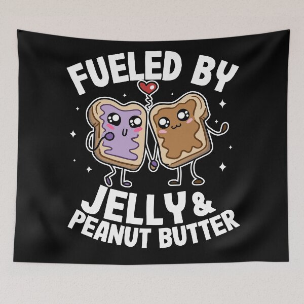 Item preview, Fueled By Jelly & Peanut Butter Lovers Funny Kawaii designed and sold by Stronzi.