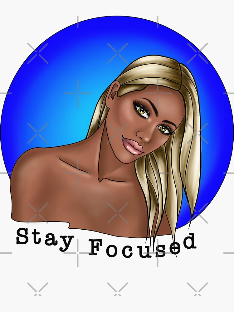 Artwork view, Stay Focused Sticker designed and sold by SilvanaArias
