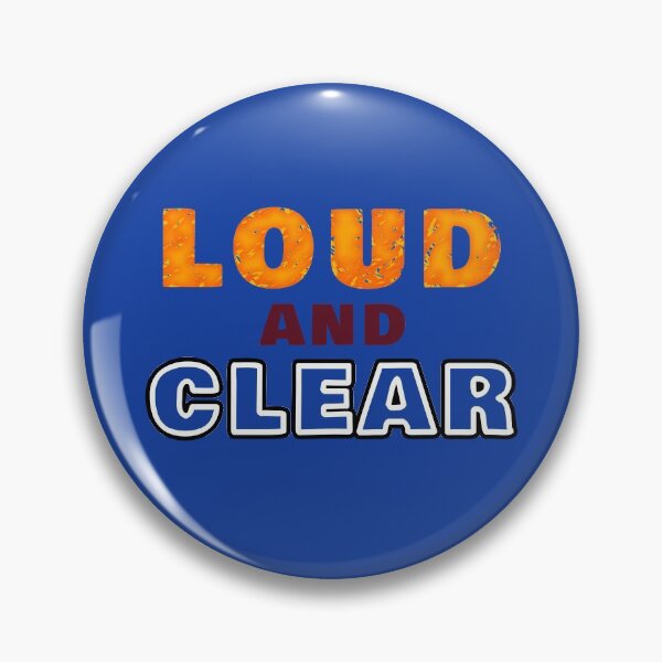 Item preview, LOUD AND CLEAR designed and sold by Gnfree.