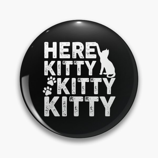 Item preview, Here Kitty Kitty Kitty Cat Lover designed and sold by Aleodor.