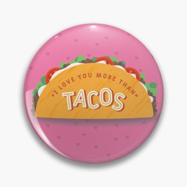 Artikelvorschau, Ich liebe dich mehr als Tacos - Pink entworfen und verkauft von TinyGinkgo.