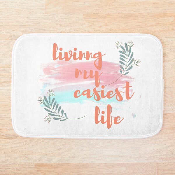 Item preview, Living my easiest life designed and sold by EBombay.
