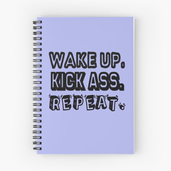 Item preview, Wake Up, Kick Ass, Repeat. designed and sold by Viktor Kabbach.