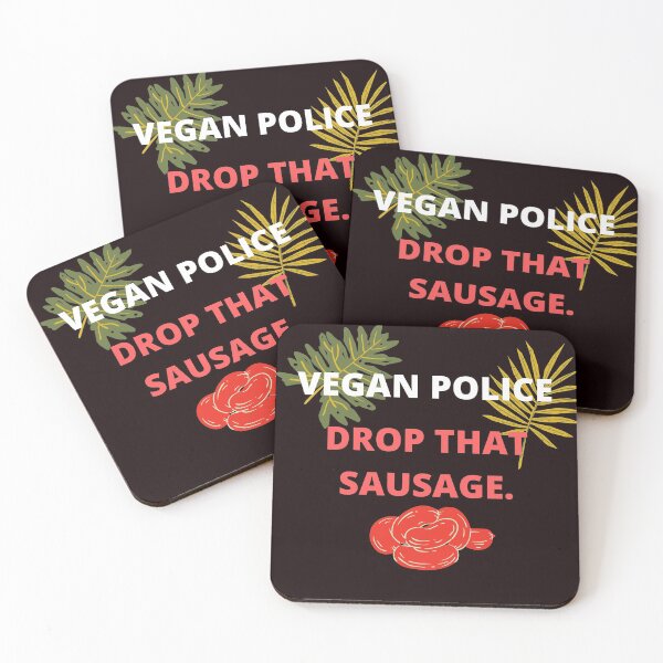 Item preview, Vegan police, drop that sausage designed and sold by shane62.