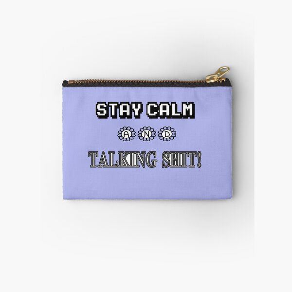Item preview, Stay Calm And Talking Shit! designed and sold by Viktor Kabbach.