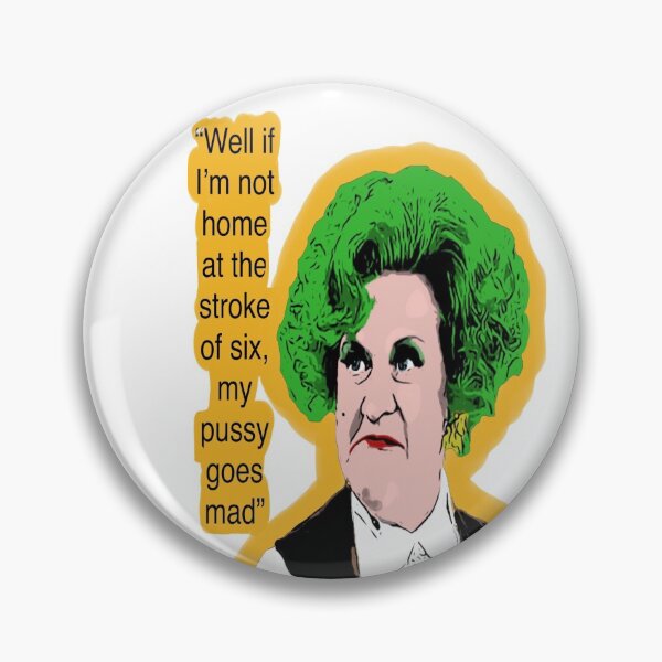 Item preview, If I’m not home - Mrs Slocombe designed and sold by 3leggeddogg.