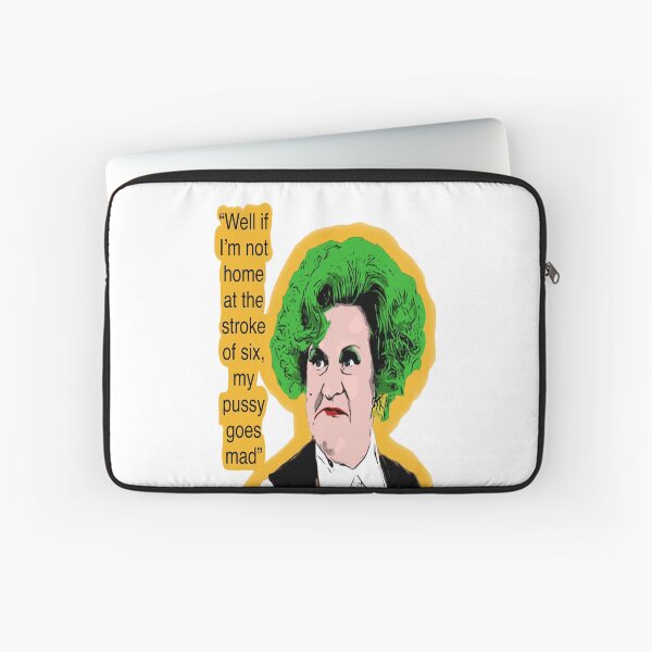 Item preview, If I’m not home - Mrs Slocombe designed and sold by 3leggeddogg.