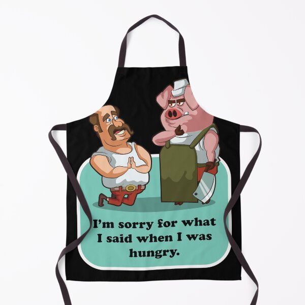 Item preview, I am Sorry for what i Said when i was hungry Funny Chef designed and sold by Rzelemenz.