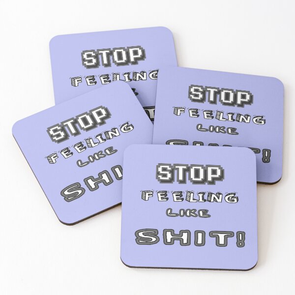 Item preview, Stop Feeling Like A Shit! designed and sold by Viktor Kabbach.