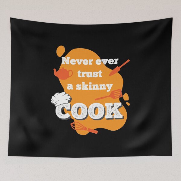Item preview, Never ever trust a skinny Cook Cooking Hat Funny Chef   designed and sold by Rzelemenz.
