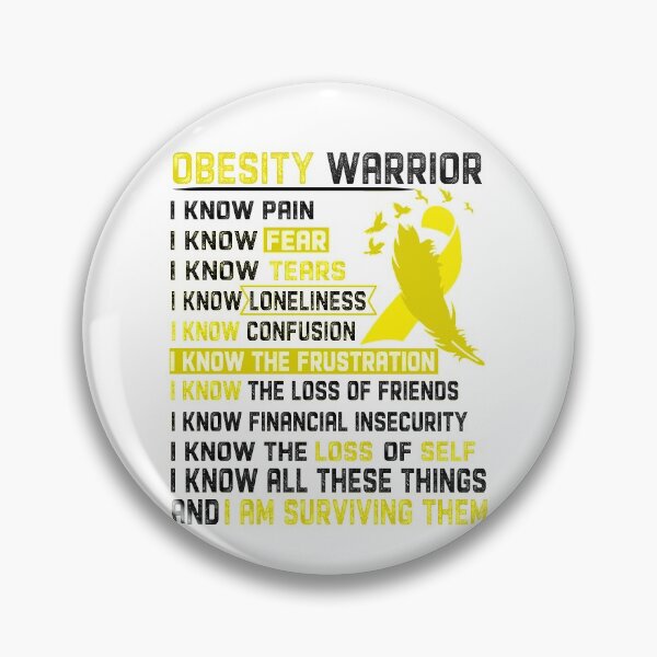 Item preview, I Am Obesity Warrior, I Know All These Things and I Am Surviving Them designed and sold by DianabellShop.