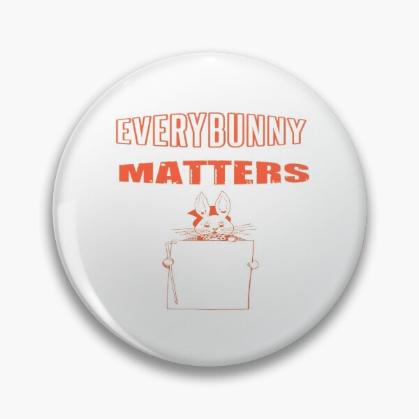 Item preview, EveryBunny Matters!  designed and sold by WowAllinOne.