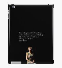 Gillian Anderson quote iPad Case/Skin