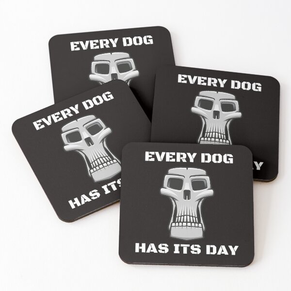 Item preview, Every dog has its day designed and sold by shane62.