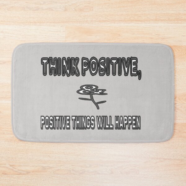 Item preview, Think Positive And Positive Things Will Happen designed and sold by Viktor Kabbach.