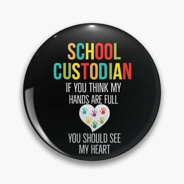 Item preview, School Custodian If You Think My Hands Are Full You Should See My Heart designed and sold by AwesomeWorld1.