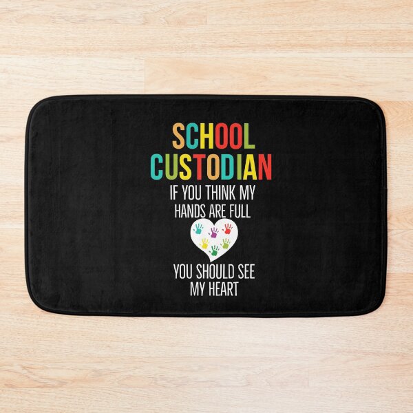 Item preview, School Custodian If You Think My Hands Are Full You Should See My Heart designed and sold by AwesomeWorld1.