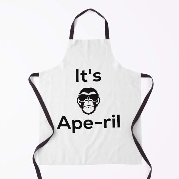 Item preview, It's Ape-ril designed and sold by MajorMemes.