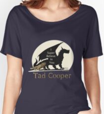 Galavant: I Super Believe In You Tad Cooper V2 Women's Relaxed Fit T-Shirt
