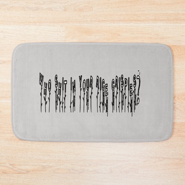 Item preview, Who Shit In Your Rice Crispies? designed and sold by Viktor Kabbach.
