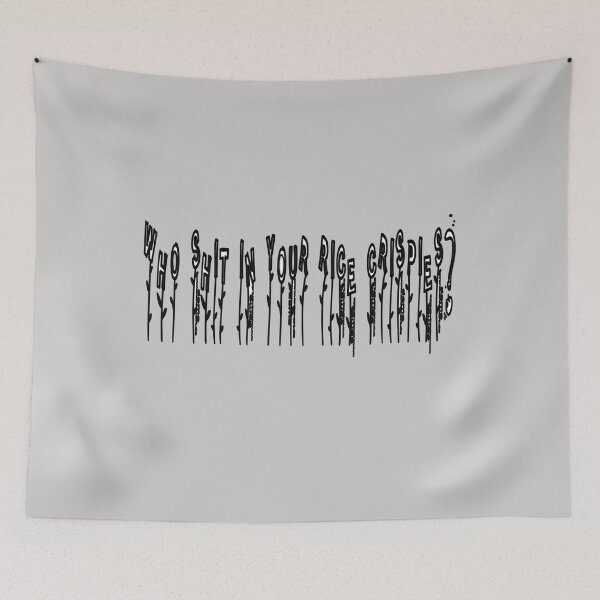 Item preview, Who Shit In Your Rice Crispies? designed and sold by Viktor Kabbach.