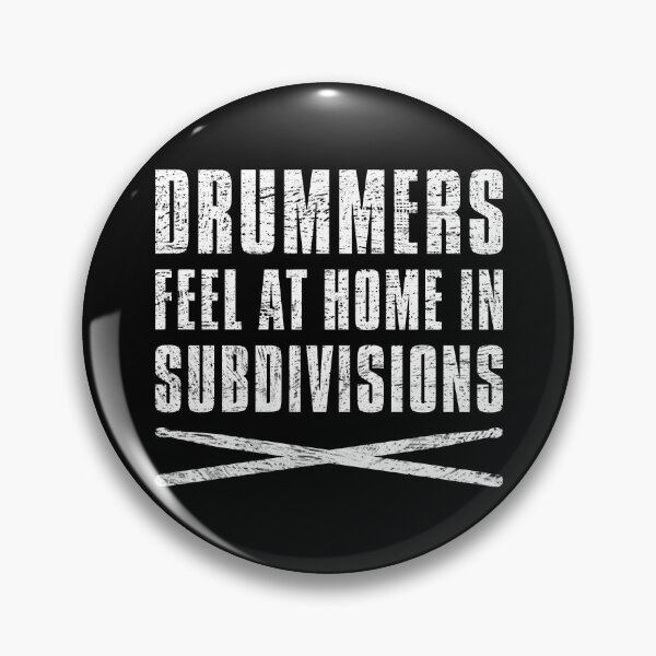 Item preview, Drummers Feel At Home In Subdivisions designed and sold by Scottees.