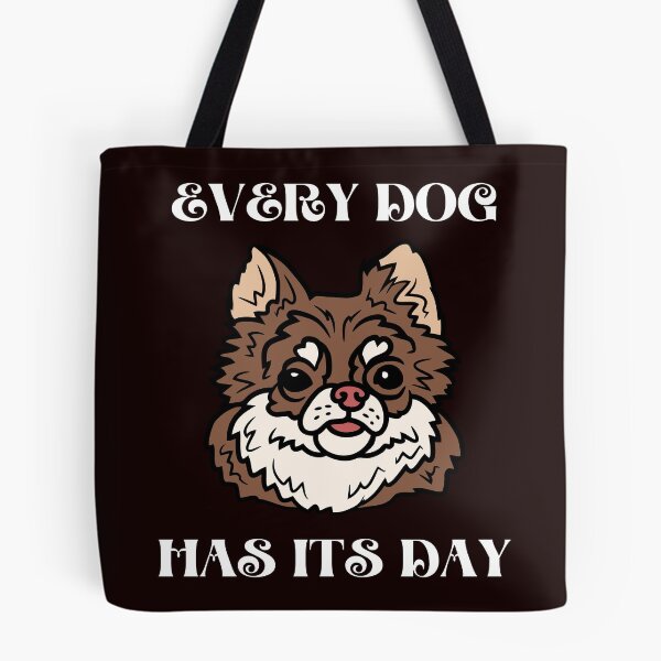 Item preview, Every dog has its day designed and sold by shane62.