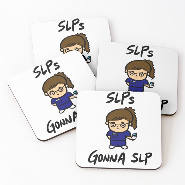 Item preview, SLPs Gonna SLP (Speech Language Pathologists) designed and sold by bonniemamadraws.