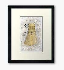 Exterminate! Framed Print