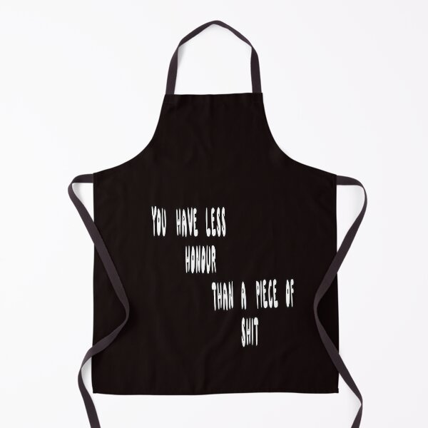 Item preview, You Have Less Honor Than A Piece Of Shit designed and sold by Viktor Kabbach.