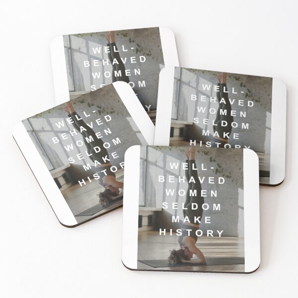 Item preview, Well-behaved women seldom make history designed and sold by EziaDesign.