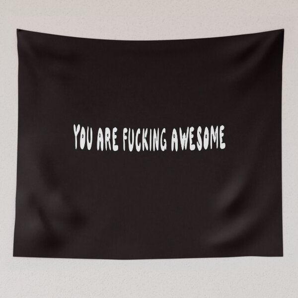 Item preview, You Are Fucking Awesome designed and sold by Viktor Kabbach.