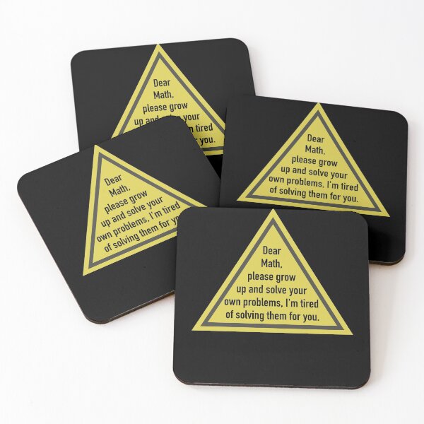 Item preview, Dear Math, please grow up and solve your own problems, I'm tired of solving them for you. designed and sold by yourtravelguide.