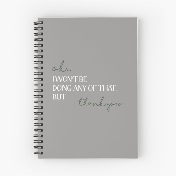 Item preview, Ok I Won't Be Doing Any Of That But Thank You designed and sold by Enamy-DaD.