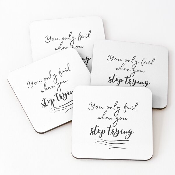 Item preview, You Only Fail When You Stop Trying designed and sold by Ava Rozalinda.