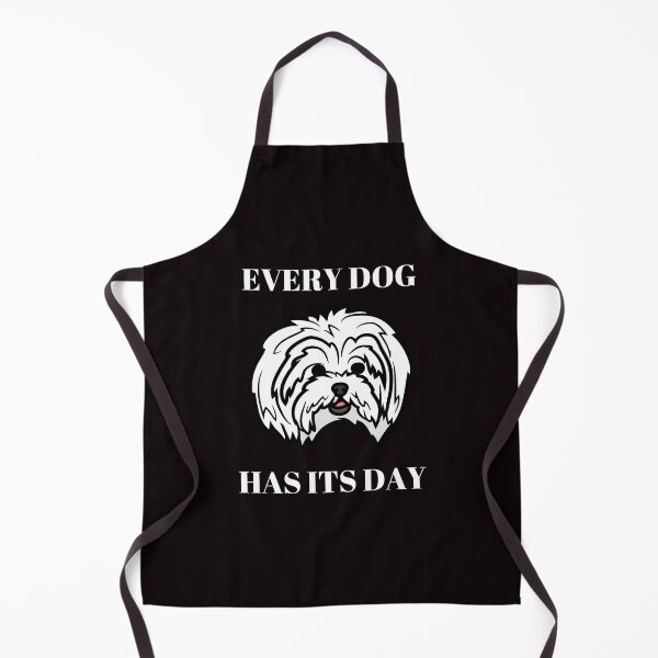 Item preview, Every dog has its day designed and sold by shane62.