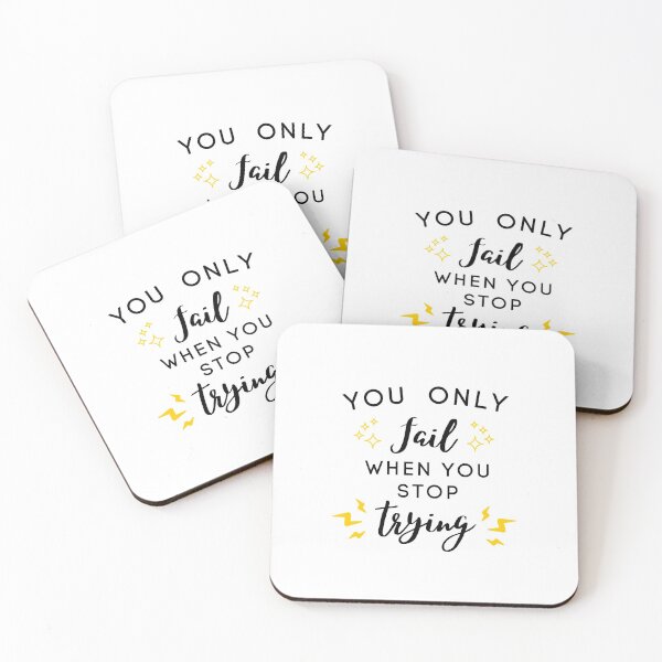 Item preview, You Only Fail When You Stop Trying designed and sold by Ava Rozalinda.