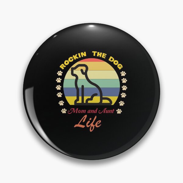 Item preview, Rockin' The Dog Mom and Aunt Life - Dog Lovers - Adult Humor Graphic Novelty Sarcastic Funny Dog -Retro Dog  designed and sold by FELTA.