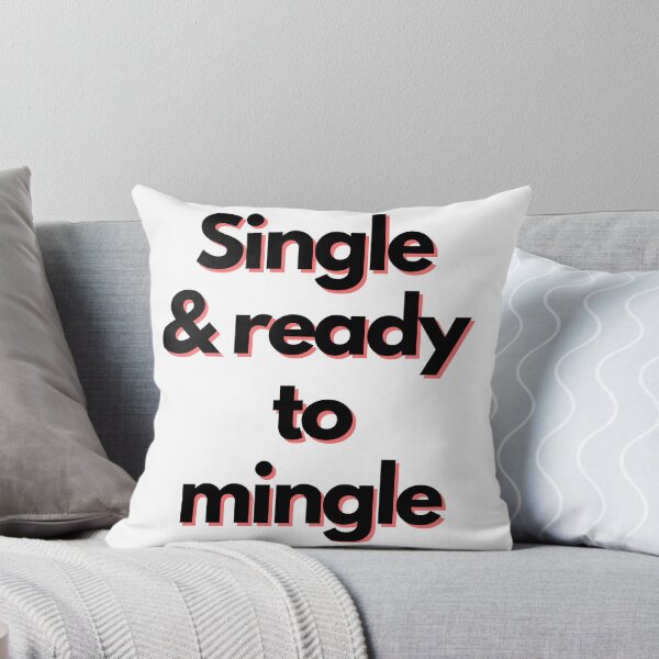 Item preview, Single & Ready to Mingle Fun Slogan designed and sold by IrishQuirk2021.