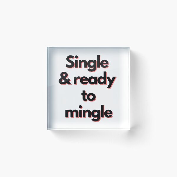 Item preview, Single & Ready to Mingle Fun Slogan designed and sold by IrishQuirk2021.