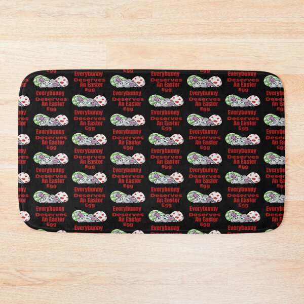 Item preview, Everybunny Deserves An Easter Egg - EveryBunny Matters!  designed and sold by WowAllinOne.
