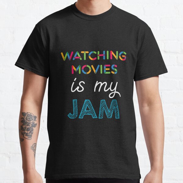 Watching Movies es mi Jam. Divertido Watching Movies Dise�o Camiseta clásica