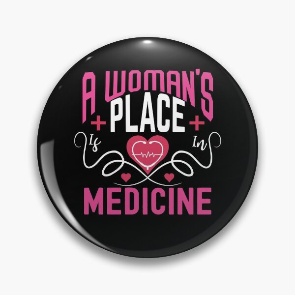 Item preview, A Woman's Place Is In Medicine Funny Doctor, Funny Nursing, Medical ,Medical School,Med Student designed and sold by ADAMYASS.
