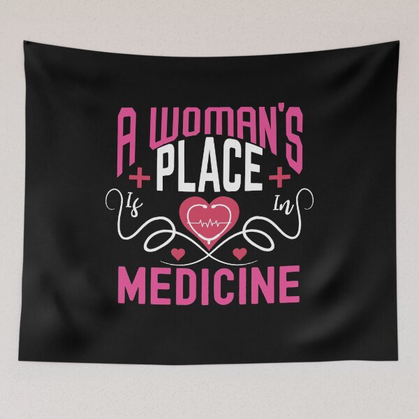 Item preview, A Woman's Place Is In Medicine Funny Doctor, Funny Nursing, Medical ,Medical School,Med Student designed and sold by ADAMYASS.