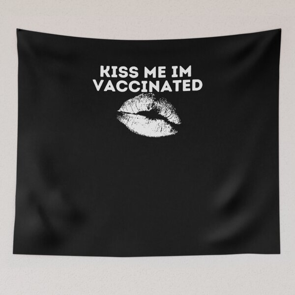 Item preview, kiss me im vaccinated love surprise with lips pic designed and sold by DevDn.