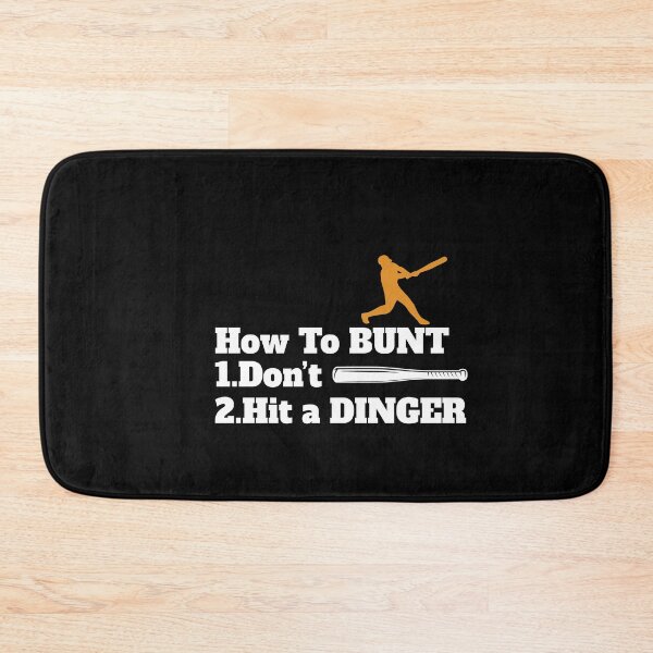 Item preview,  How To Bunt Don't Hit A Dinger Funny Baseball  designed and sold by 9george.